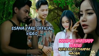 Esana yare short video Manipuri whatsapp status [upl. by Nilla338]