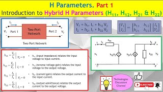 H Parameters Part 1 Hybrid HMatrix Transistor amp Amplifier Modeling with 2Port Network Analysis [upl. by Eilrahs]