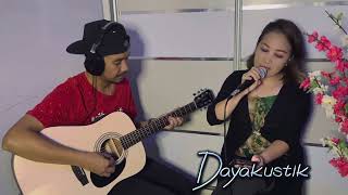 Tegepang ba dada Karen Libau akustik cover by Dayakustik feat Lenny Jane [upl. by Eyeleen767]