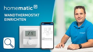 Homematic IP  Wandthermostat anlernen [upl. by Yulma]