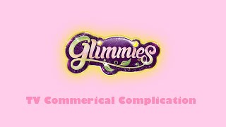 All Glimmies TV Commercials Complication [upl. by Pradeep]