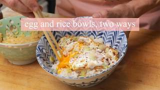 Egg and Rice Bowls Two Ways  Kenjis Cooking Show [upl. by Anayaran860]