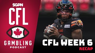 CFL Week 6 Reaction Show amp Power Rankings  CFL Gambling Podcast [upl. by Marlene]