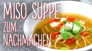 MisoSuppe mit Sobanudeln und Pak Choi [upl. by Tubb36]