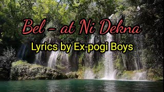 Bel  at Ni Dekna  ibaloi song lyrics by Expogi boys [upl. by Anilrac]