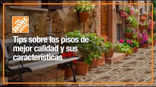 Tips sobre los pisos de mejor calidad y sus características  Pisos  The Home Depot Mx [upl. by Hills]