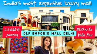 How Indias most expensive luxury mall looksDLF Emporio mall DelhiFive star mall in Vasant kunj [upl. by Weight]