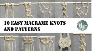 10 Easy MACRAME KNOTS and PATTERNS  Tutorial [upl. by Sonia]