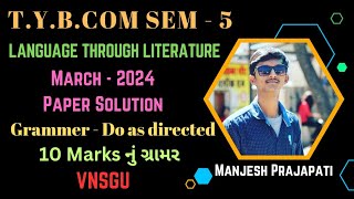 TYBCOM SEM5Language Through LiteraturePaperSolutionMarch2024Grammervnsgu englishgrammar [upl. by Klotz]