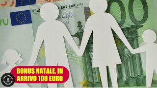 Bonus Natale da 100 euro in arrivo con la tredicesima ecco a chi spetta [upl. by Leesa]