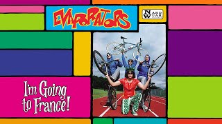 The Evaporators  Im Going To France [upl. by Acinna]