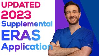 Supplemental ERAS Application Updated 2023 StepbyStep Guide [upl. by Arbmahs]