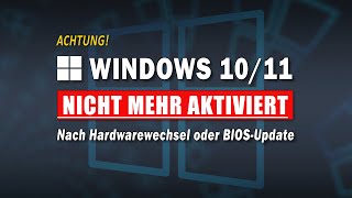 Windows 10 und 11  Vorsicht beim Hardwarewechsel und BIOS Update Infovideo  EINFACH ERKLÄRT [upl. by Dronel]