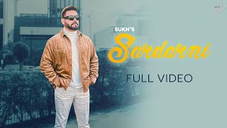 Sardarni By Sukh Full Video Fateh Shergill  SKB  Sukh Sanghera  New Punjabi Song 2024 [upl. by Dlorad]