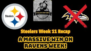 Steelers Sanctuary Week 11 Recap Steelers Are 82 After A Huge Win In Ravens Week [upl. by Deyes]