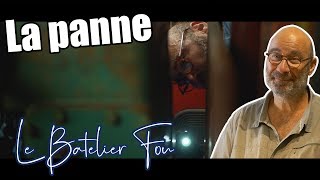 Le Batelier Fou  Episode 19  La panne [upl. by Nod]