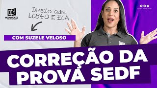 CORREÇÃO da prova SEDF  DA ECA e LC840 com Suzele Veloso [upl. by Eislrahc259]