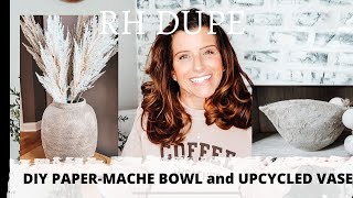 HOW TO MAKE A PAPER MACHE BOWL  UPCYCLED VASE  HIGH END RESTORATION HARDWARE DUPE [upl. by Mirilla]