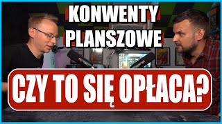 Konwenty planszowe  Czy to się opłaca [upl. by Twitt]