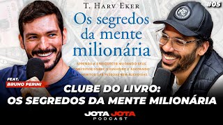 📚 CLUBE DO LIVRO OS SEGREDOS DA MENTE MILIONÁRIA  JOEL JOTA E BRUNO PERINI 05 [upl. by Yenatirb254]