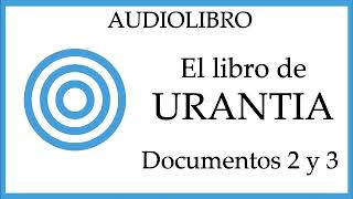 23 URANTIA  AUDIOLIBRO  VOZ REAL [upl. by Bandur]