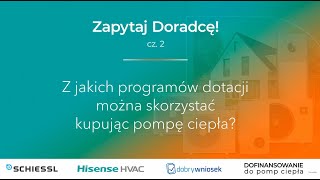 Dofinansowanie do pomp ciepła  zapytaj Doradcę cz 2 [upl. by Vernon511]