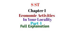 Economic Activities in Your Locality F Explanation Of Chapter 1 Class 8 Part 4 [upl. by Nwavahs86]