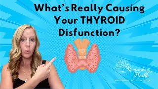 Whats Really Causing Your Thyroid Disfunction [upl. by Rollins876]