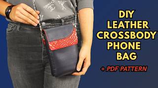 🔴PDF PATTERN🧡DIY leather CROSSBODY PHONE BAG  leather bag pattern  TUTORIAL [upl. by Janean]