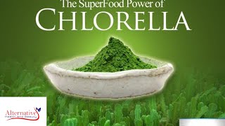 Health Benefits of Chlorella and the Detoxifying Effects Video [upl. by Eniamrehc9]