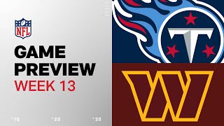 Tennessee Titans vs Washington Commanders  2024 Week 13 Game Preview [upl. by Audly]