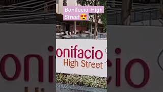 BONIFACIO HIGH STREET explore bonifacioglobalcitytaguig metromanila [upl. by Aihseuqal]