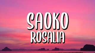 ROSALÍA  SAOKO LetraLyrics [upl. by Geiss564]