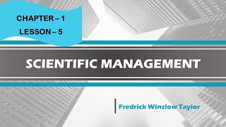 Scientific Management Theory  Fredrick Winslow Taylor  Principles of Management [upl. by Mccormick284]