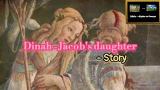 Dinah  Jacobs daughter  Bible story [upl. by Akinohs]