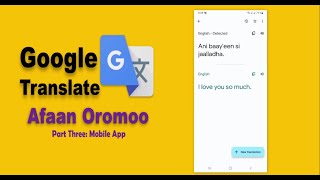 Google Translate Afaan Oromoon [upl. by Axe]