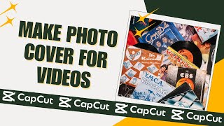 NEW UPDATE How To Create Cover Photo For Videos On CapCut PC [upl. by Knowlton]