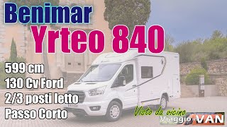 Benimar Yrteo 840 👉 Lui è la vera alternativa al van da 599 cm  🤷 [upl. by Gable588]