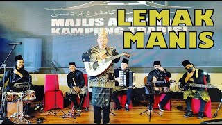 LEMAK MANIS INANG cover by ROJER KAJOL ft ORKES MELAYU ROJER OMR [upl. by Yssirhc470]