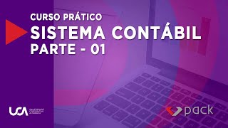 Curso Prático  Sistema Contábil  Parte 1 [upl. by Refannej960]