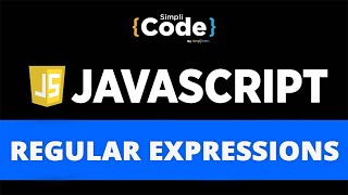 Regex Tutorial  Regular ExpressionsRegex In JavaScript  JavaScript Regex Tutorial  SimpliCode [upl. by Martella]