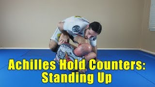 Achilles Hold and Straight Ankle Lock Counters  Standing Up [upl. by Phares]