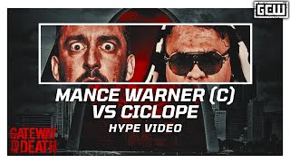 GCW  Mance Warner c vs Ciclope  HYPE VIDEO  GCWGATEWAY [upl. by Viddah]