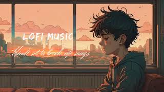 Lofi Hindi songs 🥺🥀 Hindi Sad Songs  Lofi Hindi breakup Sad Songs 😔 O Aasman Hindi Sad song [upl. by Dnalyar944]