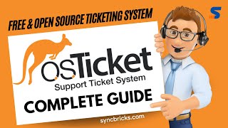 osTicket Configuration and Administration Your Guide to Free Helpdesk amp Ticketing Software [upl. by Braden]