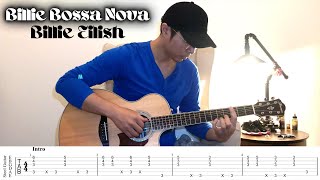 Billie Eilish  Billie Bossa Nova 4k 60FPS Acoustic Guitar Cover  Tutorial Tabs [upl. by Kcirderf490]