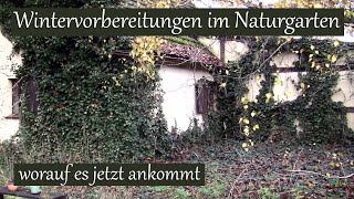 Wintervorbereitungen im Naturgarten  Was zu beachten ist [upl. by Uno]