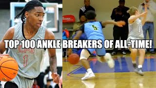 TOP 100 HS ANKLE BREAKERS OF ALLTIME [upl. by Plantagenet]