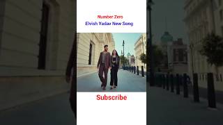 Number Zero Song Elvish Yadav New Song Short shorts ytshort elvishyadav [upl. by Maribelle]