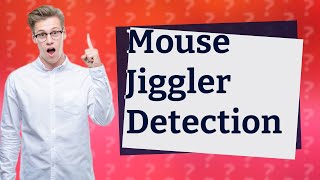 Can mouse jiggler software be detected [upl. by Lubeck]